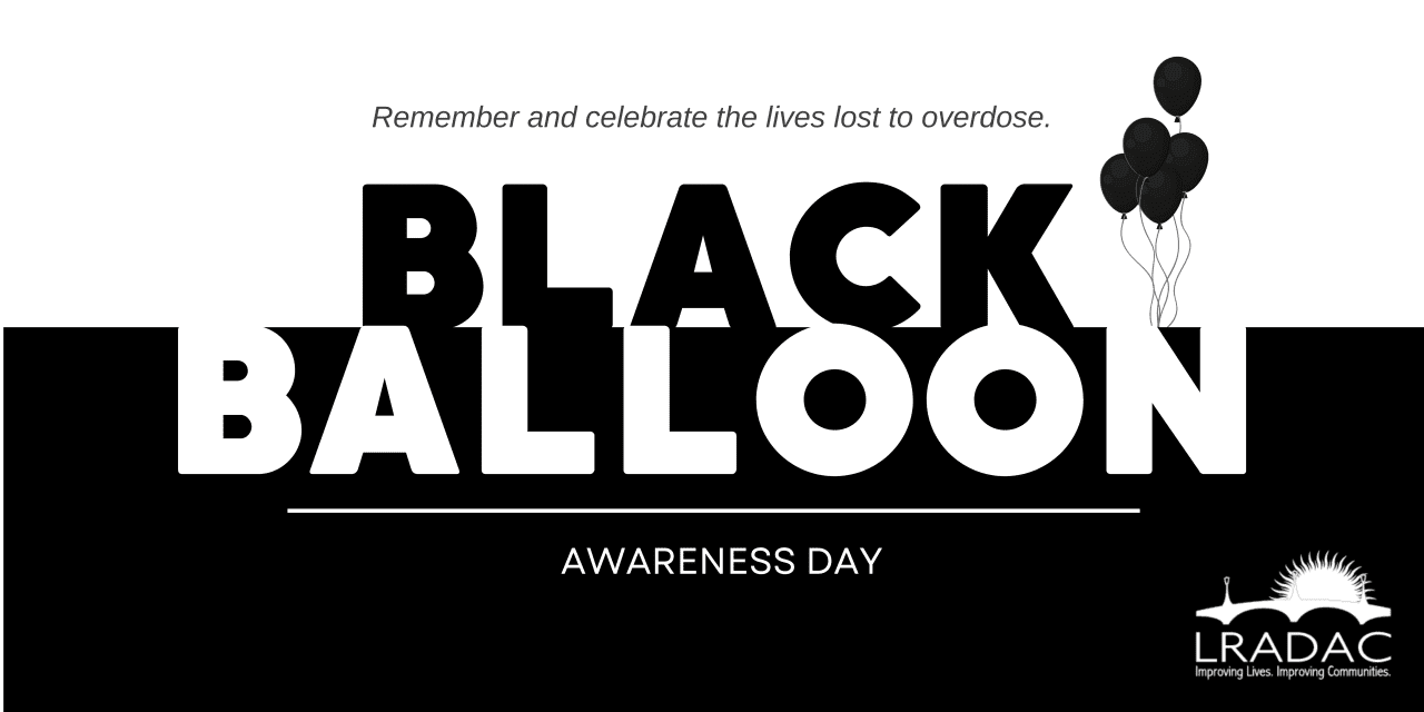 Black Balloon Day 2023 Remembering Lives Lost to Substance Use